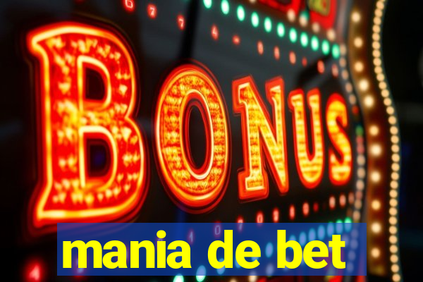 mania de bet